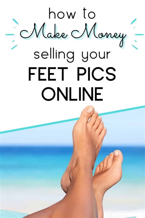 how to be successful at selling feet pics|How To Sell Feet Pics Online & Make Extra Money In。